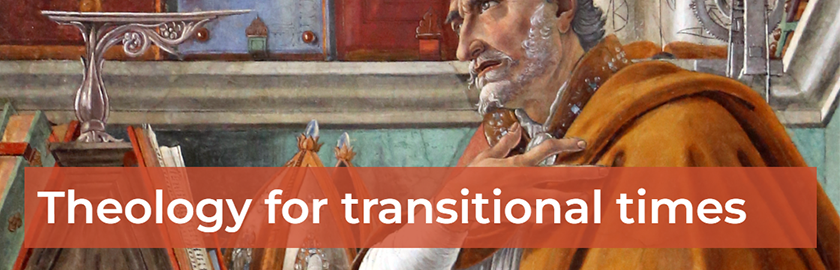 banner for Augustine blog, "theology for transitional times" is written over a painting of Augustine